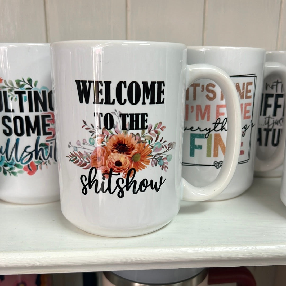 Welcome to the Shitshow Mug