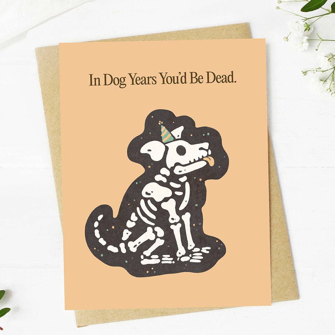 "In dog years you&