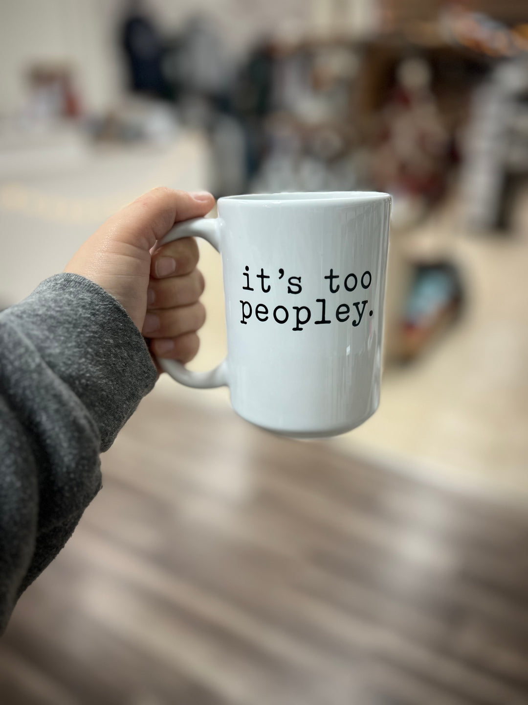 It’s Too Peopley Mug