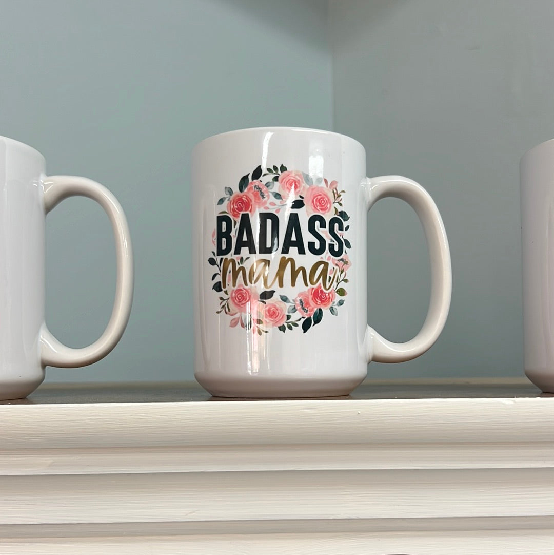 Badass Mama Mug – Urban Farm Decor