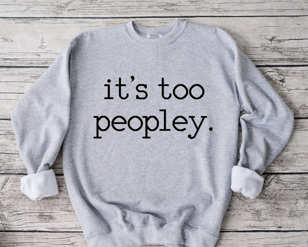 It’s Too Peopley