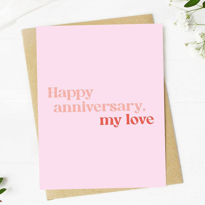 "Happy anniversary my love" Anniversary Card