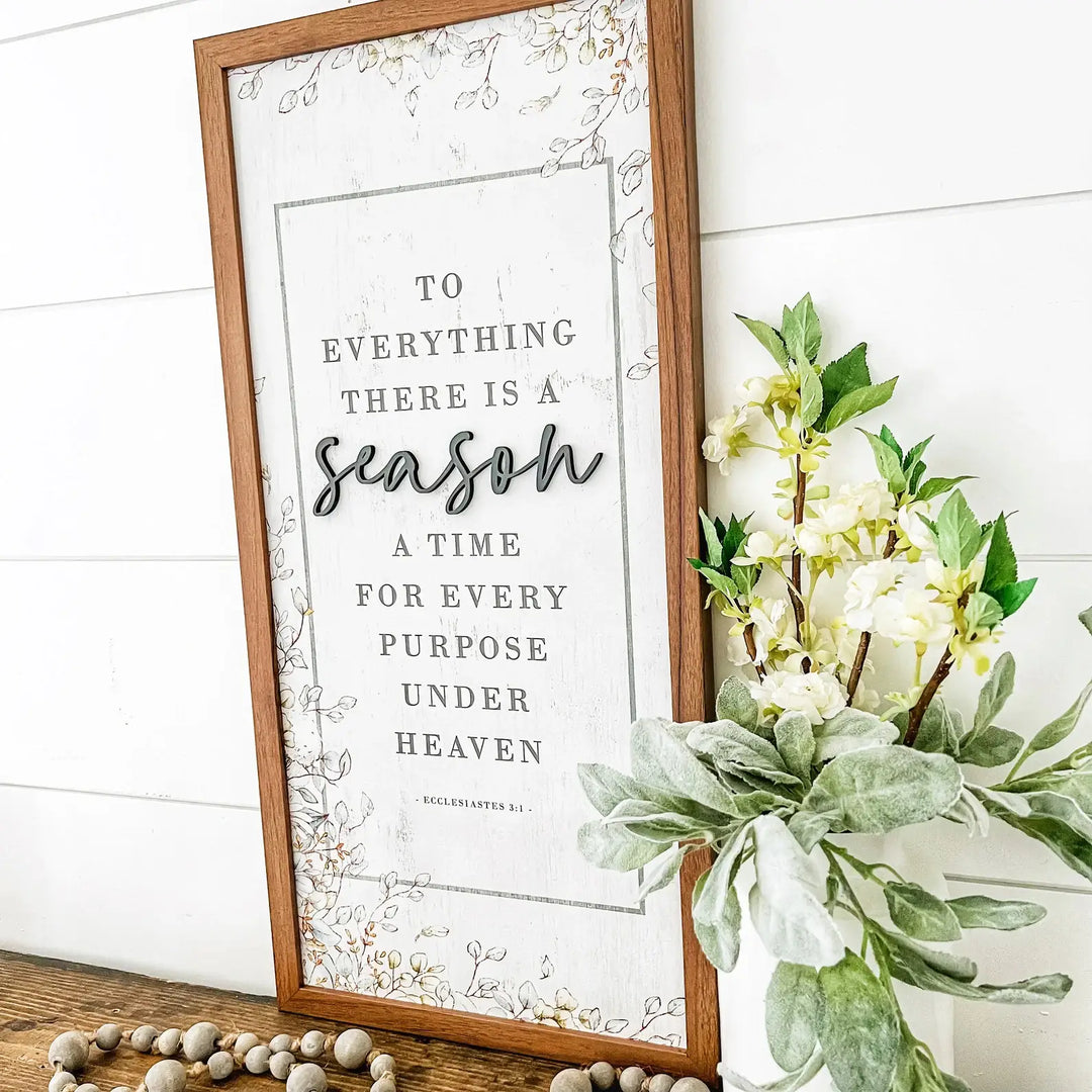 Bible Verse Sign - Ecclesiastes 3:1