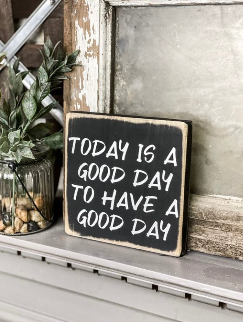 Good Day Sign